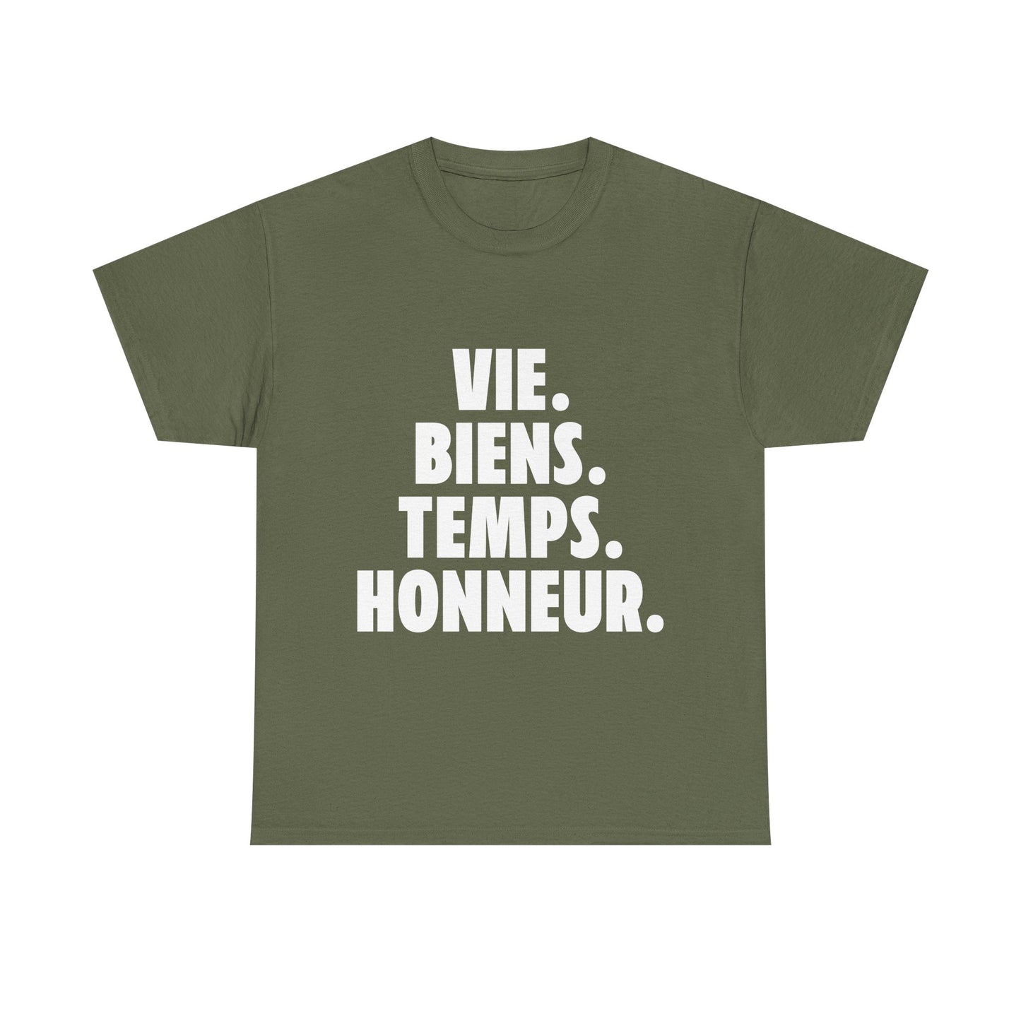 Inspirational T-Shirt – Vie. Biens. Temps. Honneur.