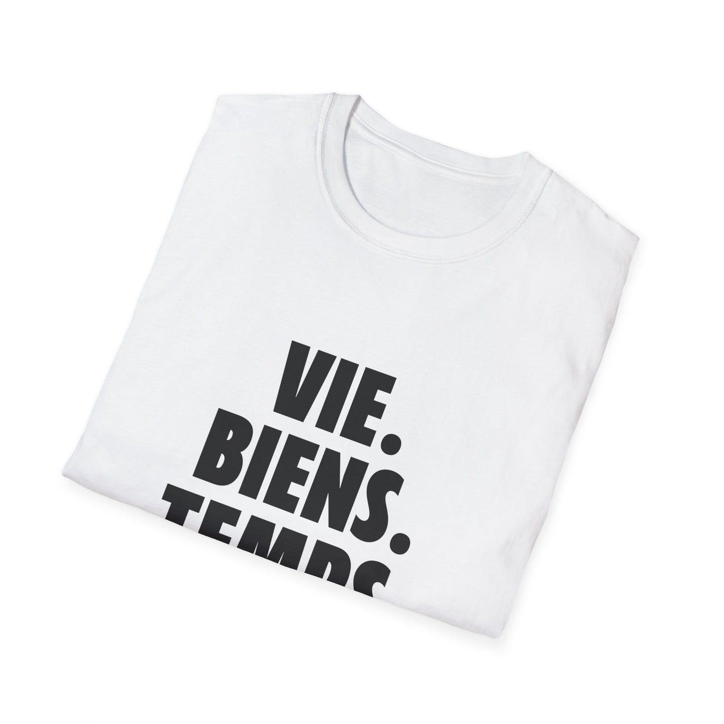 Inspirational T-Shirt – Vie. Biens. Temps. Honneur.