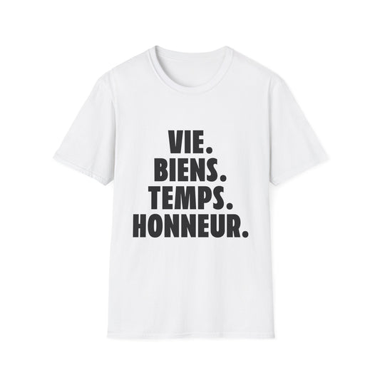 Inspirational T-Shirt – Vie. Biens. Temps. Honneur.