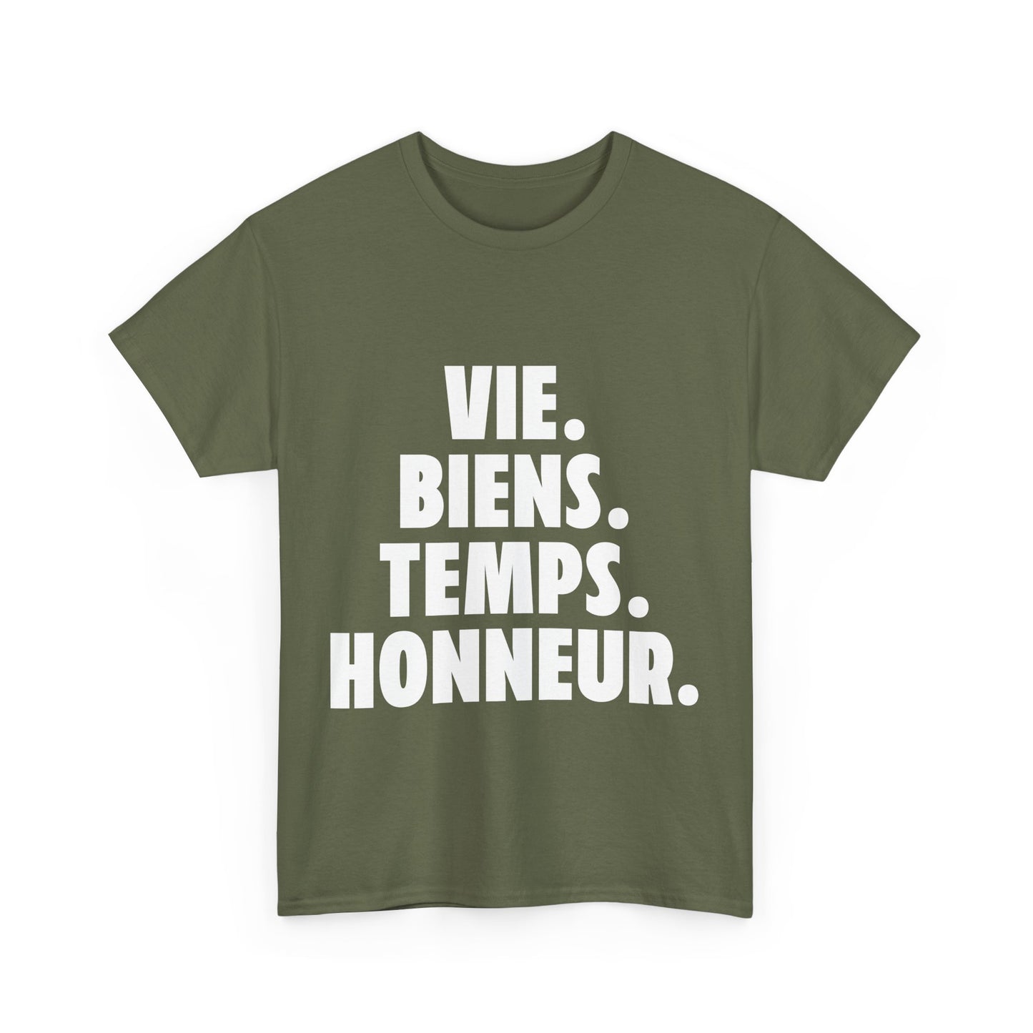 Inspirational T-Shirt – Vie. Biens. Temps. Honneur.